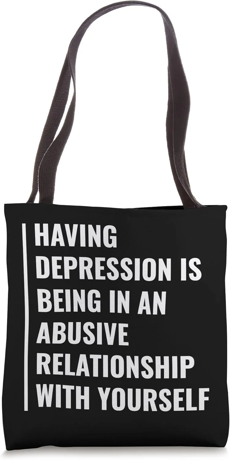 Depression - Abusive Relationship With Yourself Tote Bag