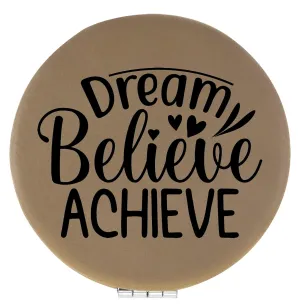 Dream Believe Achieve Light Brown Laser Engraved Leatherette Compact Mirror - Stylish and Practical Portable Makeup Mirror - 2.5 Inch Diameter