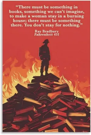 GRXYUNS Fahrenheit 451 Book Quotes Poster Literature Art Decor Poster Canvas Wall Art Poster For Room Aesthetic And Decor Poster For Living Room Bedroom Office Decor 16x24inch(40x60cm)