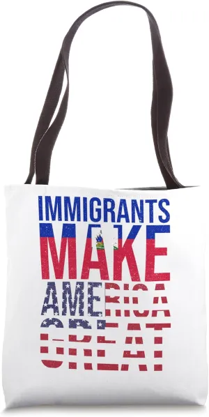 Haitian Immigrants Make America Great Graphic Tote Bag