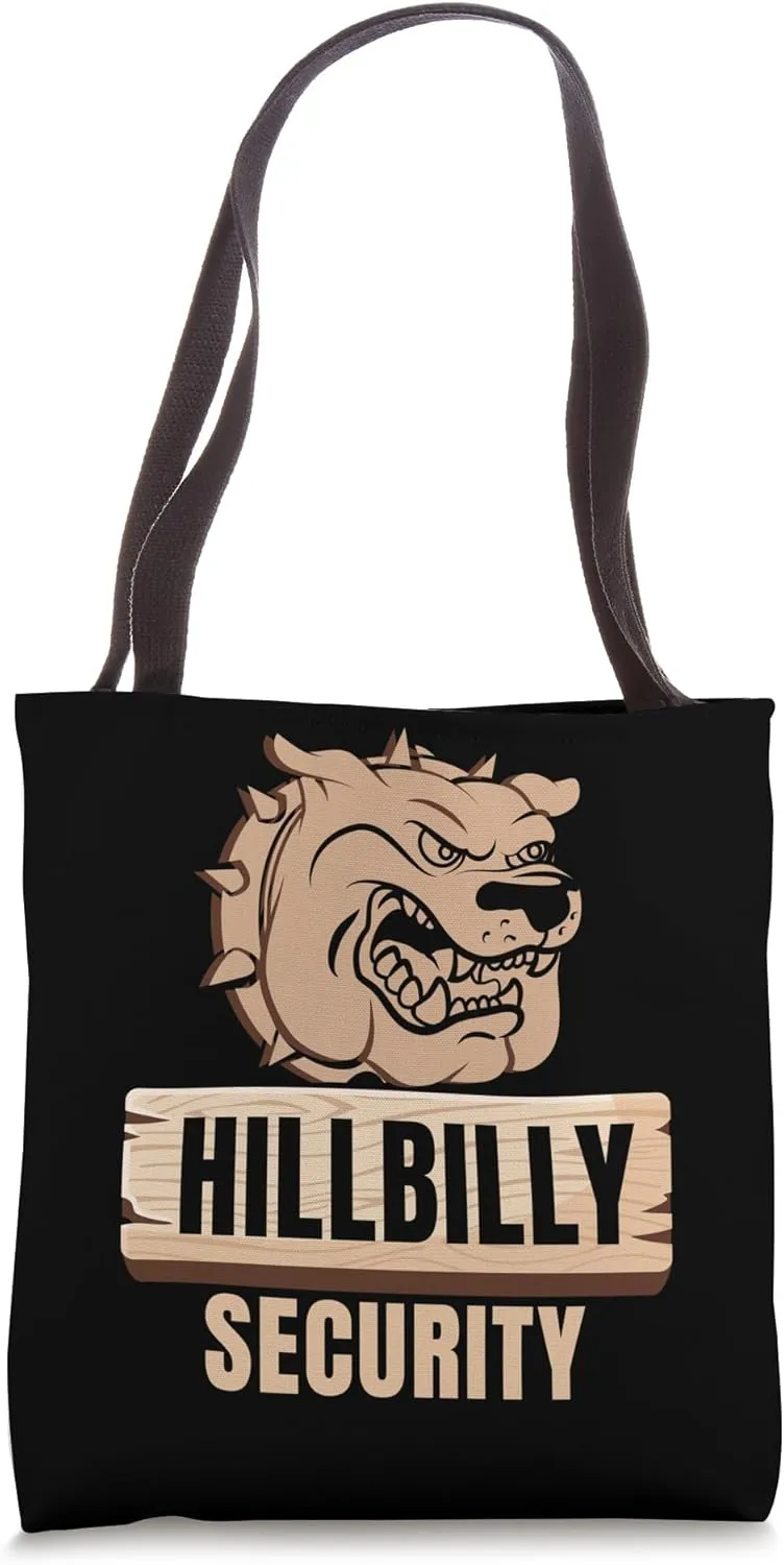 Hillbilly Security Hillybilly Tote Bag