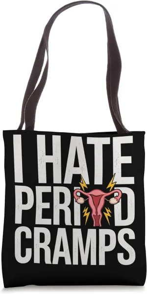 I Hate Period Cramps Funny Menopause Uterus Tote Bag