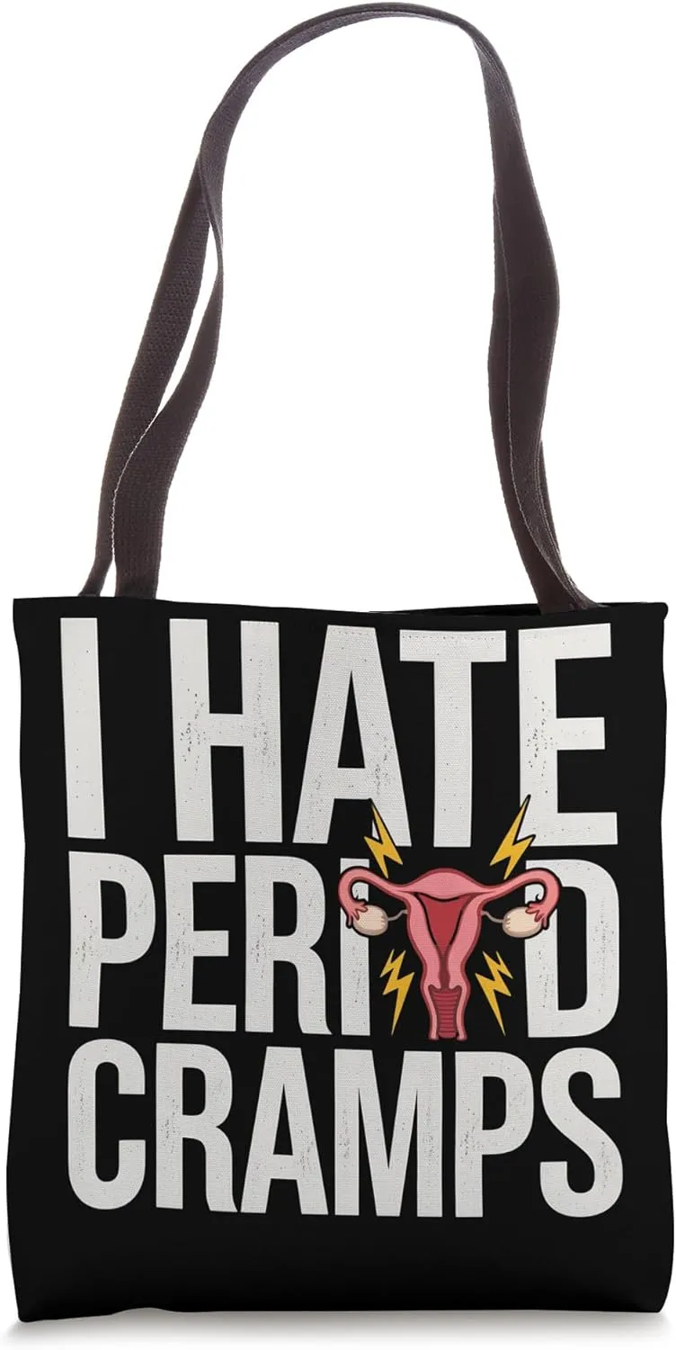 I Hate Period Cramps Funny Menopause Uterus Tote Bag