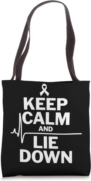 Keep Calm and Lie Down - POTS Awareness Tote Bag