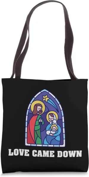 Love Came Down - Christmas Advent Nativity Scene North Star Tote Bag