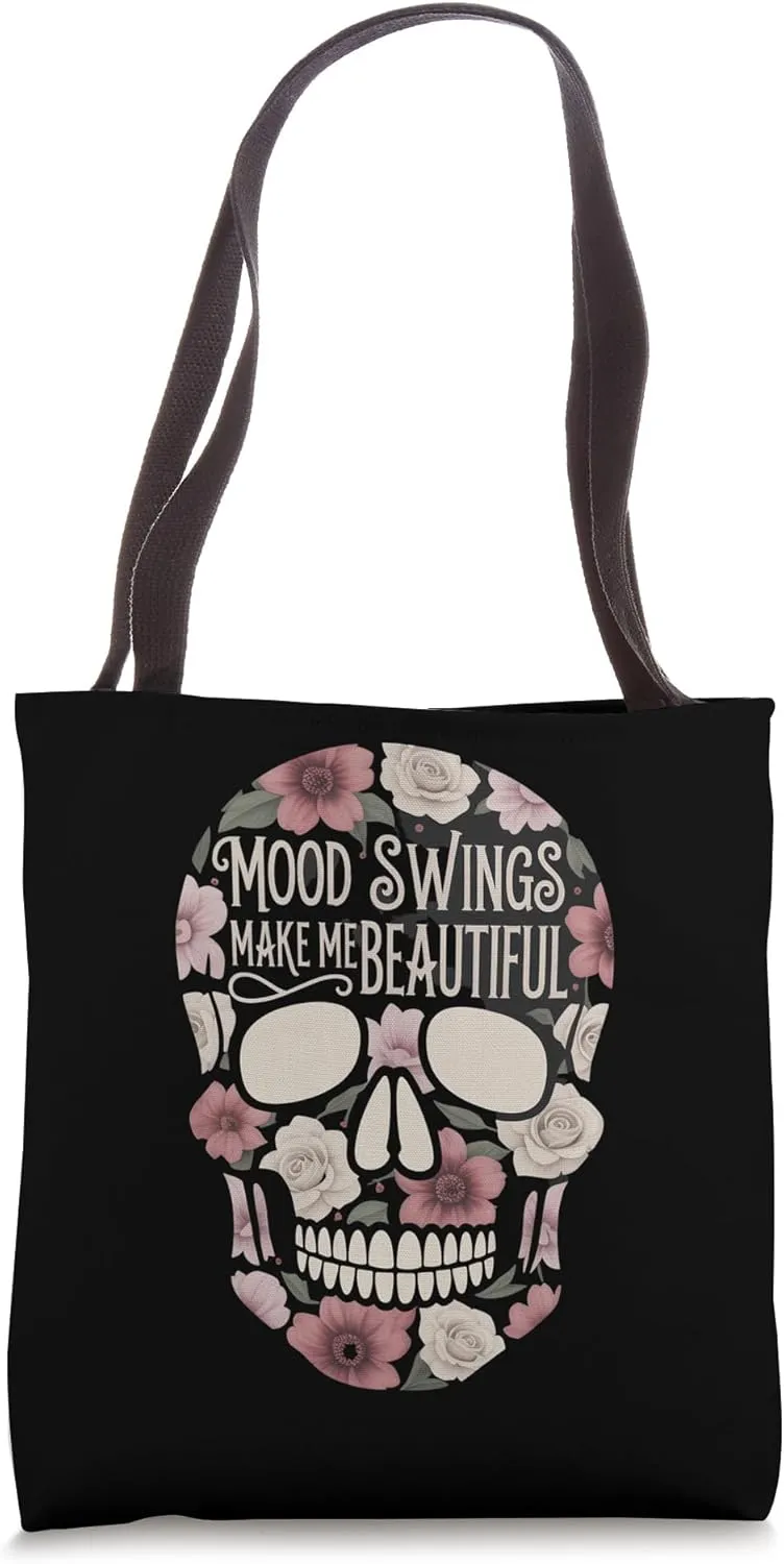 Mood Swings Make Me Beautiful Skull Menopause Tote Bag