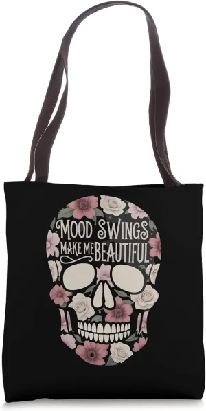 Mood Swings Make Me Beautiful Skull Menopause Tote Bag