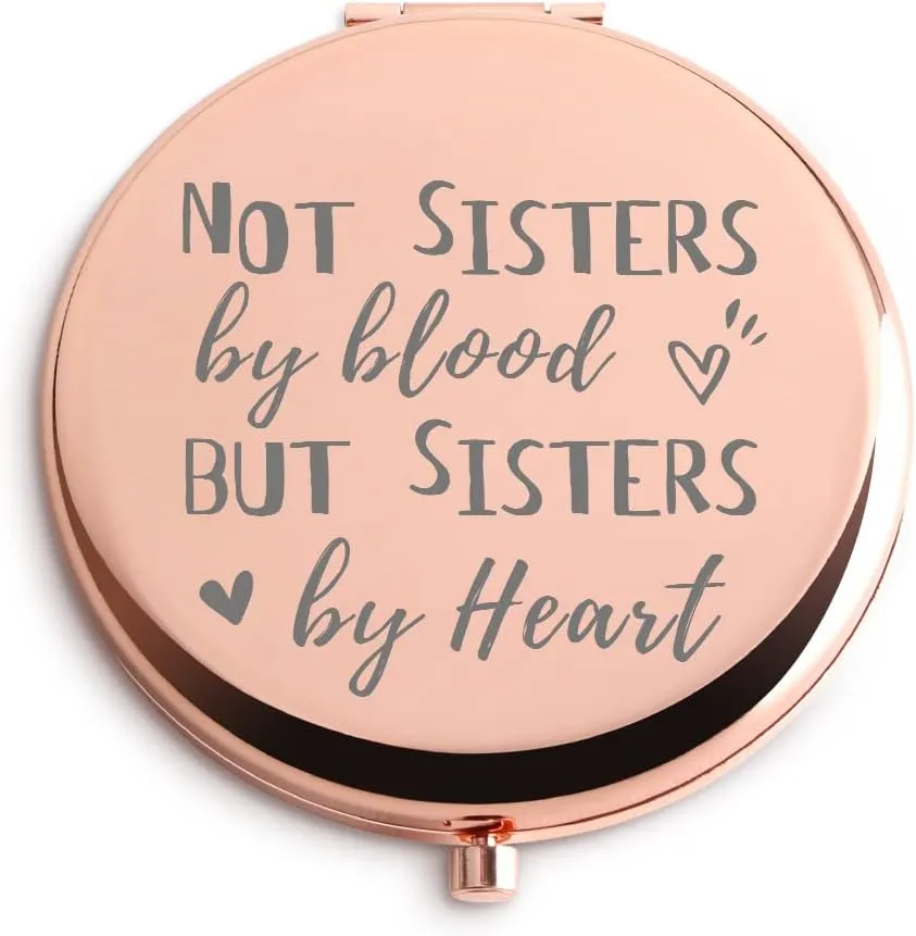 Sisters Gifts from Sister Not by Blood But Heart Compact Travel Makeup Mirror Rose Gold Unbiological Friendship Christmas Unique Personalized BFF Gifts