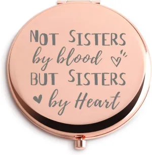 Sisters Gifts from Sister Not by Blood But Heart Compact Travel Makeup Mirror Rose Gold Unbiological Friendship Christmas Unique Personalized BFF Gifts