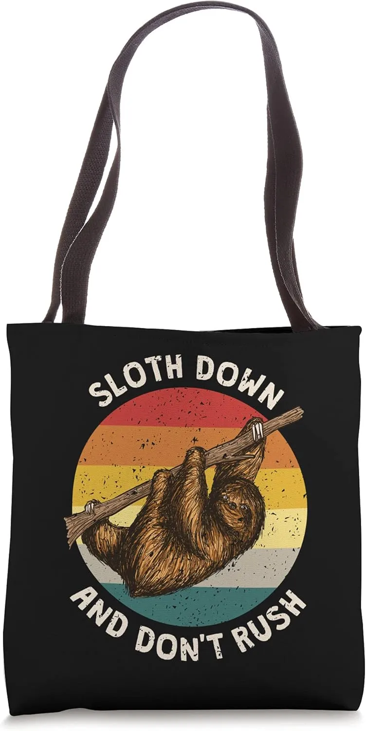 Sloth Down And Don't Rush Funny Lazy Humor Inactive Tote Bag