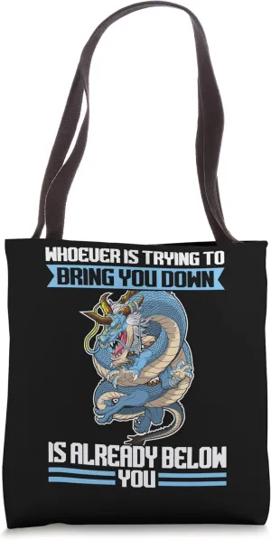 whoever is trying to bring you down Introvert Dragon Tote Bag